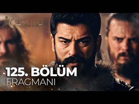 Kuruluş Osman 125. Bölüm Fragmanı                                                                                                                                                                                                                         