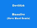 Devilfish - Manalive (Steve Ward Remix)