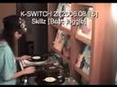 K-SWITCH [Beat Juggle] 2