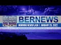 Bermuda Newsflash For Tuesday, January 25, 2022