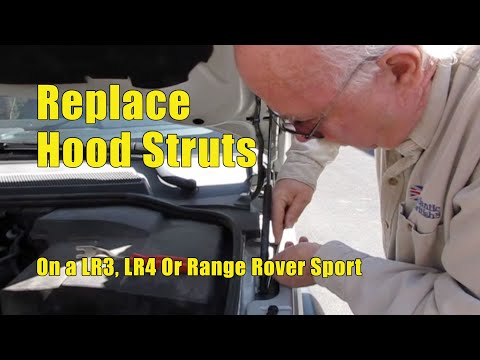 Replacing the Hood Struts on an Land Rover LR3