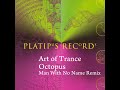 Art Of Trance - Octopus (Man With No Name Remix) Art Of Trance - Octopus (Man With No Name Remix)