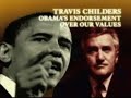 Travis Childers Caught Lying About Barack Obama Endorsement Travis Childers Caught Lying About Barack Obama Endorsement