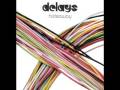 videos de Delays - Aglow Like Honey