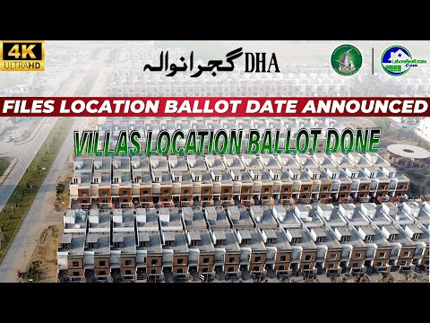 Exciting Update: DHA Gujranwala Villas Location Ballot Done | Files Balloting Date Announced