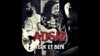 Adsız - Terk Et Beni