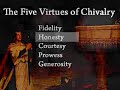 The Five Virtues of Chivalry
