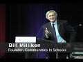 Bill Milliken, Communities In Schools Founder