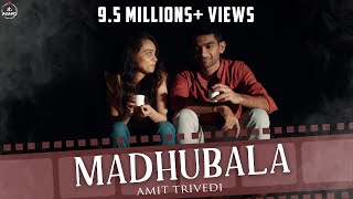 Madhubala OFFICIAL VIDEO  Amit Trivedi  Songs of L