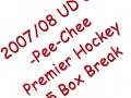 2007/08 UD Premier O-Pee-Chee Hockey 5 Box Break
