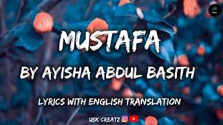 Mustafa Lyrics With English Translation  By Ayisha