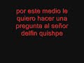 Pregunta A Delfin Quishpe Pregunta A Delfin Quishpe