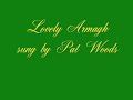 Lovely Armagh - Pat Woods