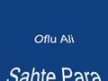 Oflu Ali Sahte Para