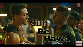 sun re Hawa // Tiger Shroff new song//Arman malik/
