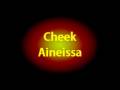 videos de Cheek - Aineissa