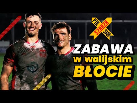 Polska Szarża #10 - walijska POGODA NA RUGBY