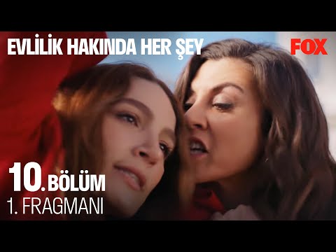 Evlilik Hakkında Her Şey 10. Bölüm Fragmanı                                                                                                                                                                                                               