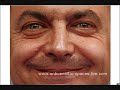 Zapatero, mintiendo y riendo