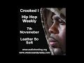 Crooked I Leather So Soft Hip Hop Weekly