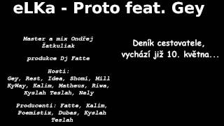 eLKa- Proto feat. Gey (prod. dj Fatte)