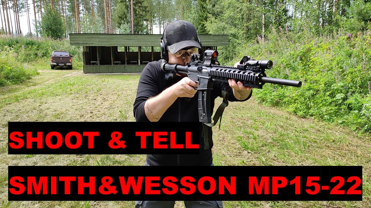 Smith&Wesson M&P 15-22 - Shoot & Tell