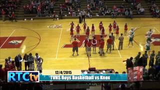 TVHS Boys Basketball vs Knox 2015