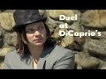Duel at DiCaprio's