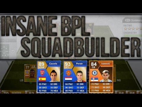 FIFA 13 | INSANE BPL SQUADBUILDER! | FT. TOTS RVP, TOTS Cazorla, MOTM Ivanovic and MORE!
