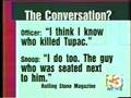 Snoop Knows who killed Tupac