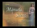 Manuela Sáenz (La Libertadora del Libertador)