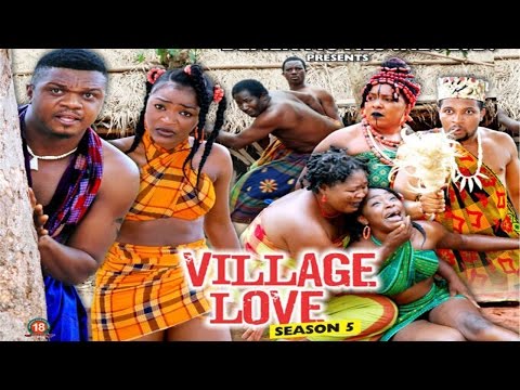 Village Love Season 5 - 2015 Latest Nigerian Nollywood Movie