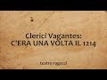 Clerici Vagantes per Ragazzi Clerici Vagantes per Ragazzi