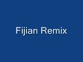 Fijian Remix.wmv