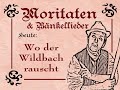 wo der Wildbach rauscht wo der Wildbach rauscht