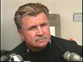 Mike Ditka especially cheerful after a practice when asked what quarterback will play in the next game.