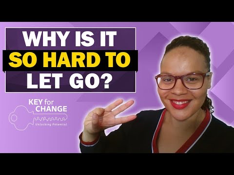 Why is it so hard to let go? - Three tips that may assist you