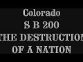 Colorado Senate Bill 200 (Bans Bible) The Destruction of a Nation