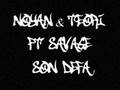 NoyaN & TeoRi ft SavaGe - Son Defa