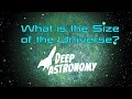 What is the Size of the Universe?