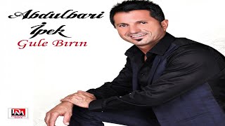 Abdulbari ipek - rınde kürtçe aşk şarkıları