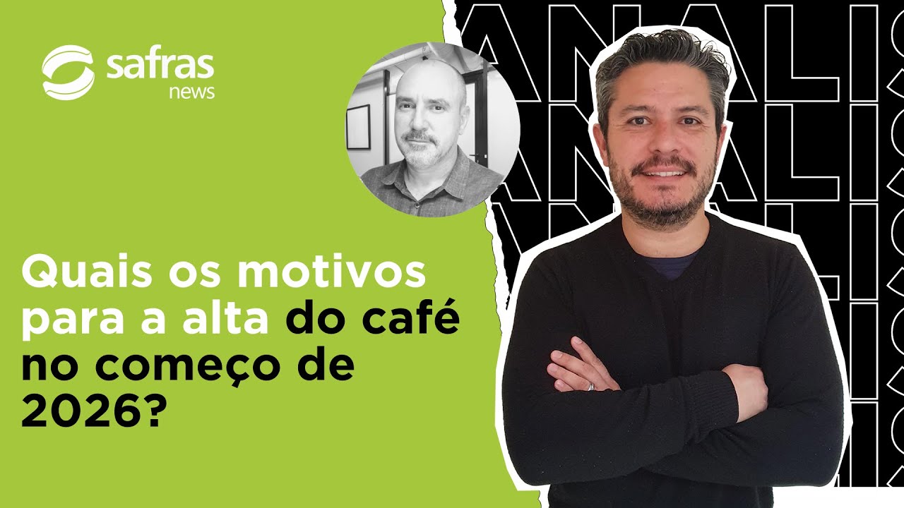 Quais fatores puxaram para cima os preços do café neste início de 2026? - Conversa com o Analista