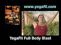 YogaFit: FULL BODY BLAST