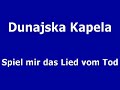 Dunajska Kapela - Spiel mir das Lied vom Tod