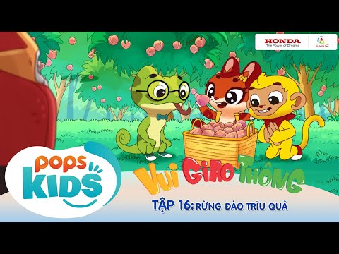 BÉ VUI GIAO THÔNG - TẬP 16