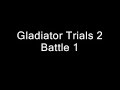 Gladiator Trials 2 (compositions)
