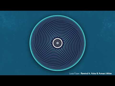 Louis Futon - Rewind (Feat. Ashe & Armani White)
