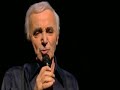 Il Faut Savoir - Charles Aznavour