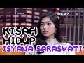 Kisah ISYANA SARASVATI Dari 0 Sampe Sukses - Hitam Putih 11 september 2017