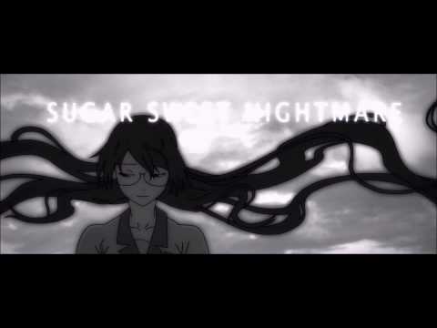 sugar sweet nightmare
